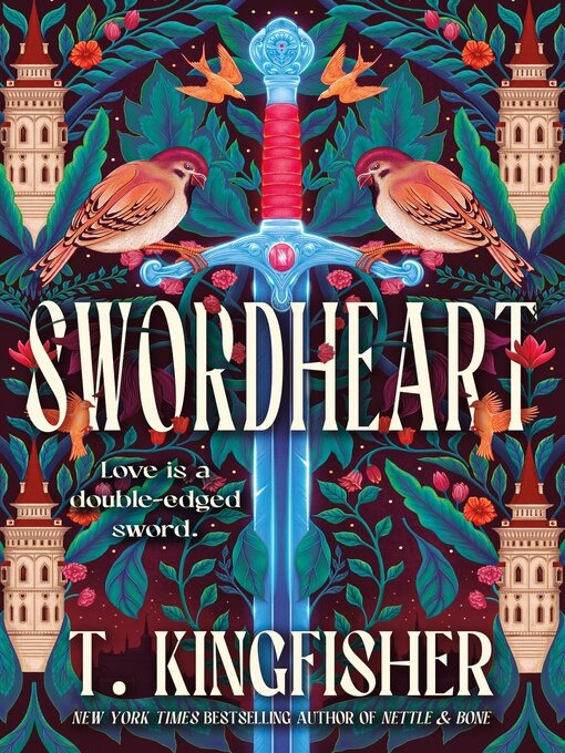 Title details for Swordheart by T. Kingfisher - Wait list